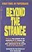 Beyond The Strange