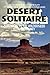 Desert Solitaire by Edward Abbey Desert Solitaire by Edward Abbey