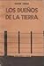 Los Dueños De La Tierra