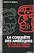 La Conquête Des Amériquesvu...