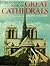 Horizon Book Of Great Cathedrals by Jay Jacobs