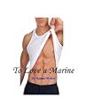 To Love a Marine