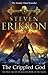 The Crippled God (Malazan Book of the Fallen, #10)