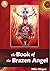 The Book of the Brazen Angel by Mike Magee