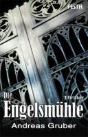 Die Engelsmühle (Paperback)