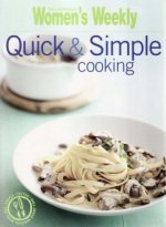 Quick and Simple Cooking by The Australian Women Weekly