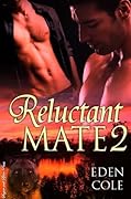 Reluctant Mate 2
