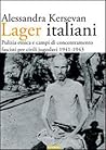 Lager italiani: Pulizia etnica e campi di concentramento fascisti per civili jugoslavi 1941-1943