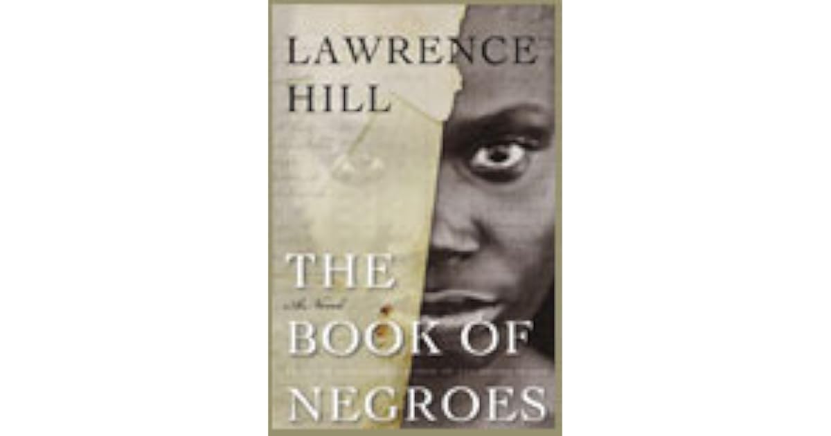 The Book of Negroes by Lawrence Hill