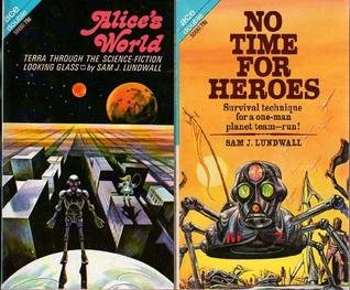No Time for Heroes / Alice's World (Paperback)