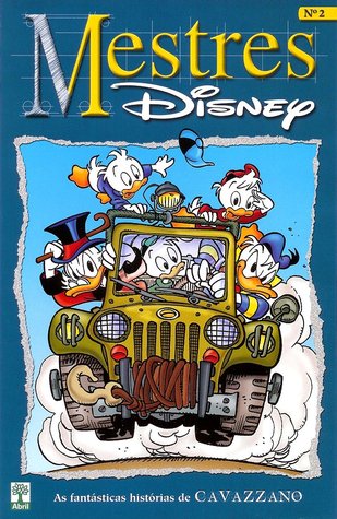 Mestres Disney - As fantásticas histórias de Giorgio Cavazzano, volume 2