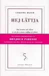 Hej lättja : om k...