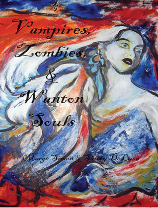 Vampires, Zombies, & Wanton Souls