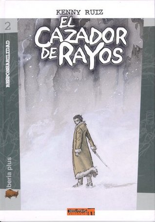 El Cazador de Rayos #2: Responsabilidad (Hardcover)