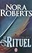 Le Rituel by Nora Roberts