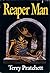 Reaper Man by Terry Pratchett
