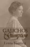 Gauchos & Gumption Gauchos & Gumption
