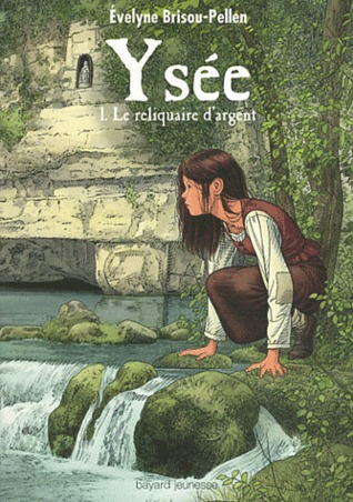 Le reliquaire d'argent (Ysée, #1)