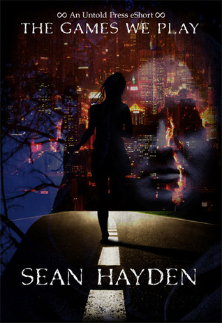 The Games We Play (Kindle Edition)