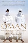Oman: Under Arabian Skies