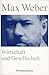 Wirtschaft und Gesellschaft by Max Weber