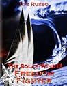 Freedom Fighter by Lyz Russo
