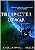 The Specter of War (Guardians of Destiny)