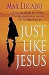 Just Like Jesus