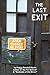 The Last Exit