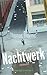 Nachtwerk