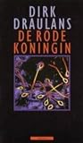 De rode koningin: Roman over de oorlog tussen man en vrouw