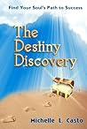 The Destiny Discovery by Michelle Casto