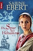Die Spur der Hebamme