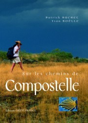 Sur les chemins de Compostelle (Hardcover)