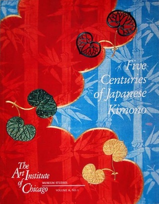 Five Centuries Of Japanese Kimono: On This Sleeve Of Fondest Dreams. (Paperback)