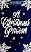 A Christmas Present