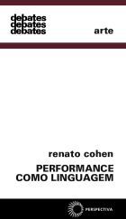 Performance como Linguagem: Criação de um Tempo-Espaço de Experimentação (Paperback)