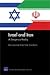 Israel and Iran: A Dangerou...
