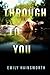 Through to You