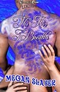 The Air I Breathe
