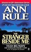 The Stranger Beside Me: Ted Bundy: The Shocking Inside Story 