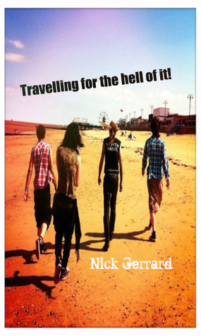 Travelling for the Hell of it (ebook)