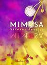 Mimosa by Vincent Gessler