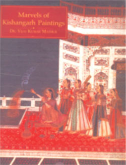 Marvels of Kishangarh Paintings [Mar 01, 1999] Mathur, Vijay Kumar