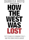How the West Was ...
