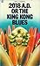 2018 A.D. or The King Kong Blues