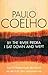By the River Piedra I Sat Down and Wept [Paperback] [Jan 01, 2006] Paulo Coelho,Alan R. Clarke,Khushwant Singh