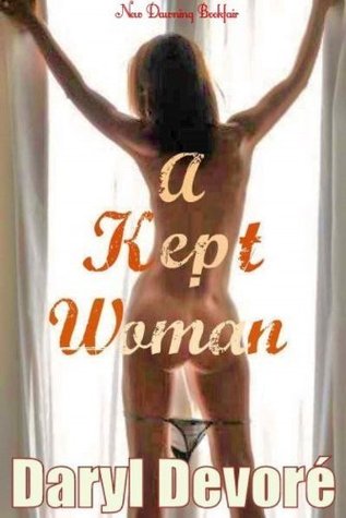 A Kept Woman: A Billionaire Story (Kindle Edition)