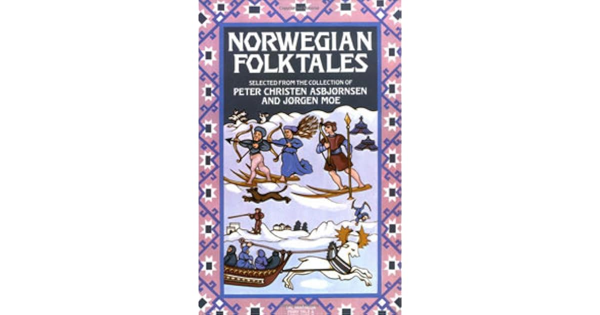 Norwegian Folktales by Peter Christen Asbjørnsen