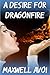 A Desire for Dragonfire